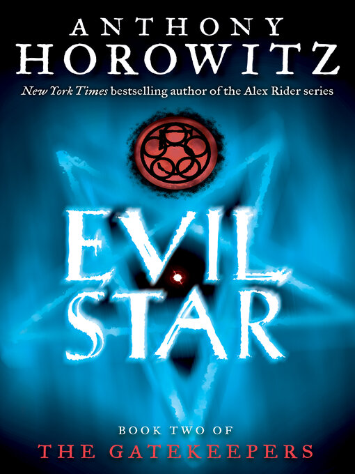 Title details for Evil Star by Anthony Horowitz - Available